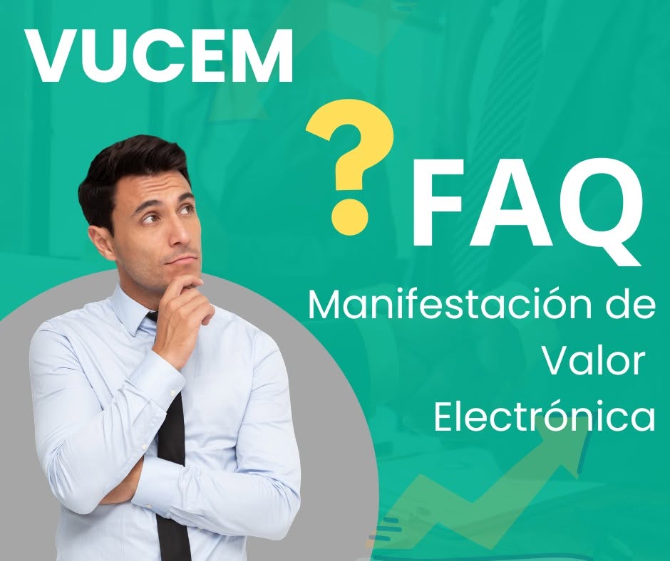 Manifestación de Valor Electrónica – Preguntas Frecuentes Actualizadas al 30 de Septiembre 2026